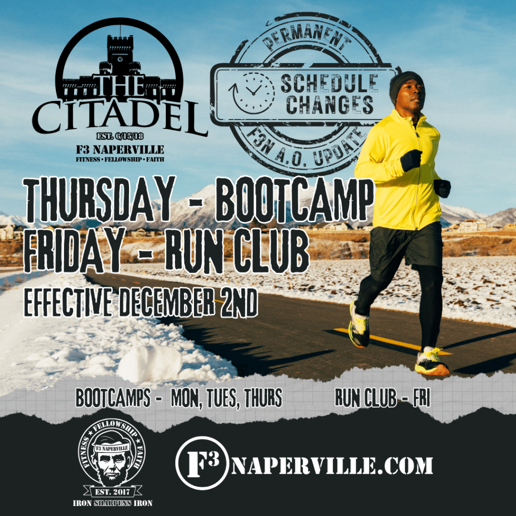 Citadel Schedule Change Effective December 2nd, 2024. Thursday Bootcamps, Friday Run Clubs.