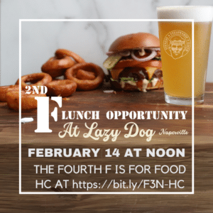 2nd F Lunch at Lazy Dog Naperville on February 14, 2025