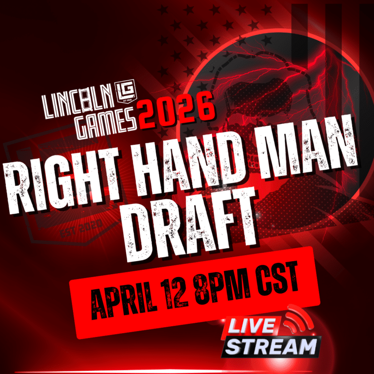 Read more about the article Lincoln Games 2026 Right Hand Man Draft